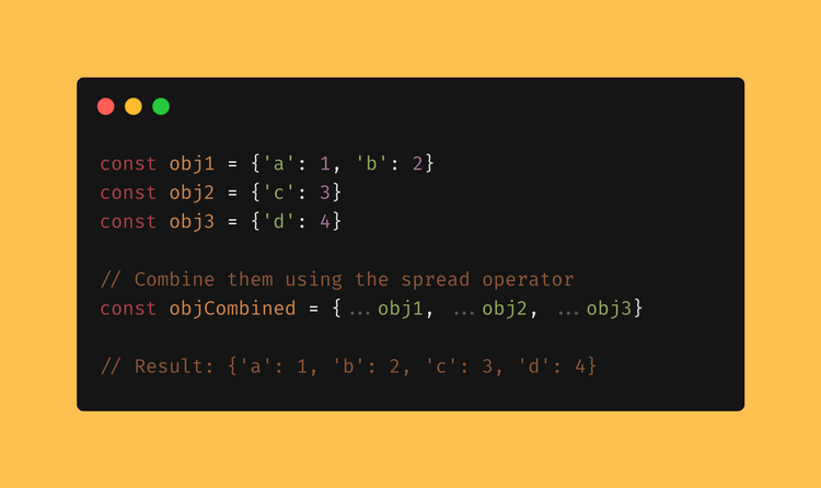 Use the spread operator to combine objects, by That's an Egg 2020 javascript blog